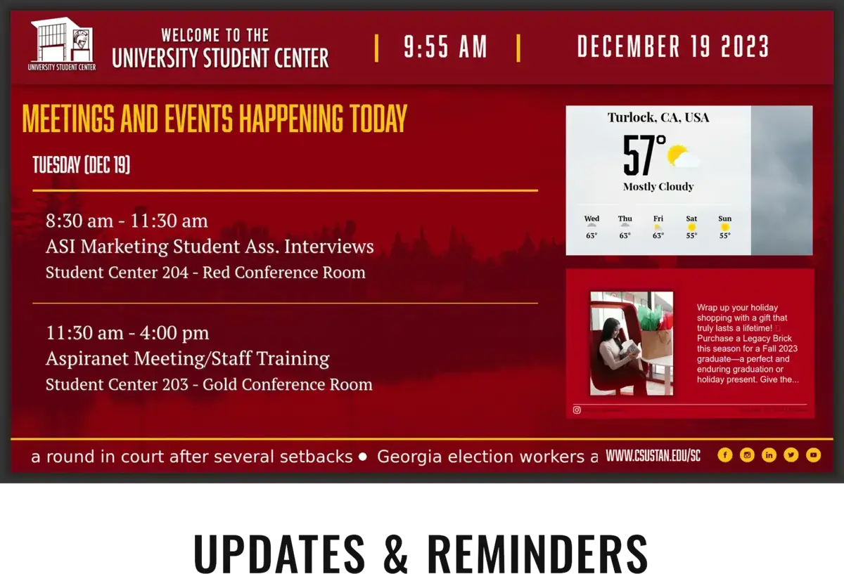 University student center digital signage screen from Reach Media Network displaying weather, social media, and meetings and events.