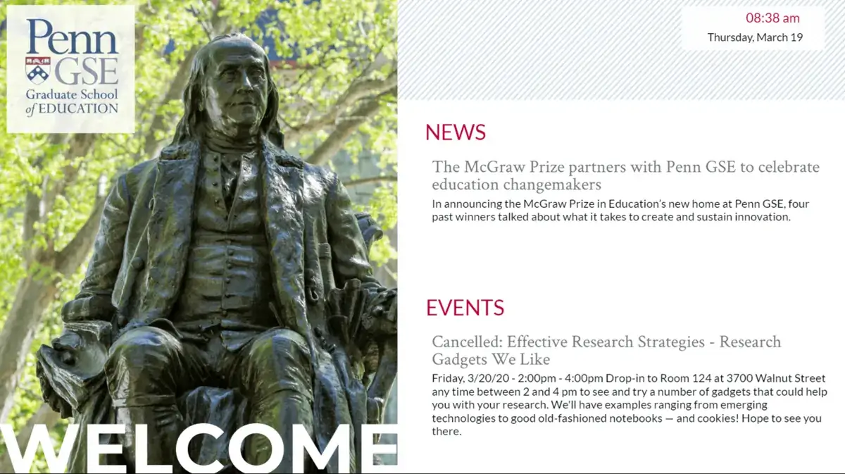 Penn Graduate School of Education digital signage screen from Reach Media Network displaying news and event announcements, imagery of Benjamin Franklin statue